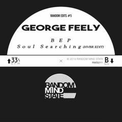 PREMIERE: George Feely - B.E.P [Random Mind State]