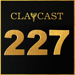 CLAPCAST #227
