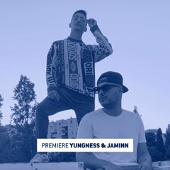 Premiere: Yungness & Jaminn 'Bang'