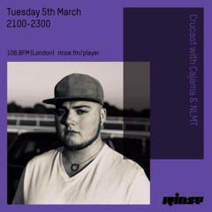 Crucast Rinse FM - Cajama & NLMT