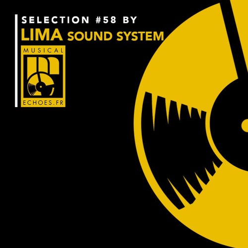Musical Echoes roots selection #58 (décembre 2019 / by Lima sound system)