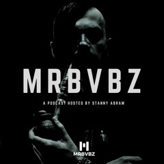 MRBVBZ With Stanny Abram # 188