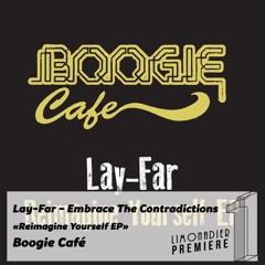 Premiere - Lay-Far - Embrace The Contradictions