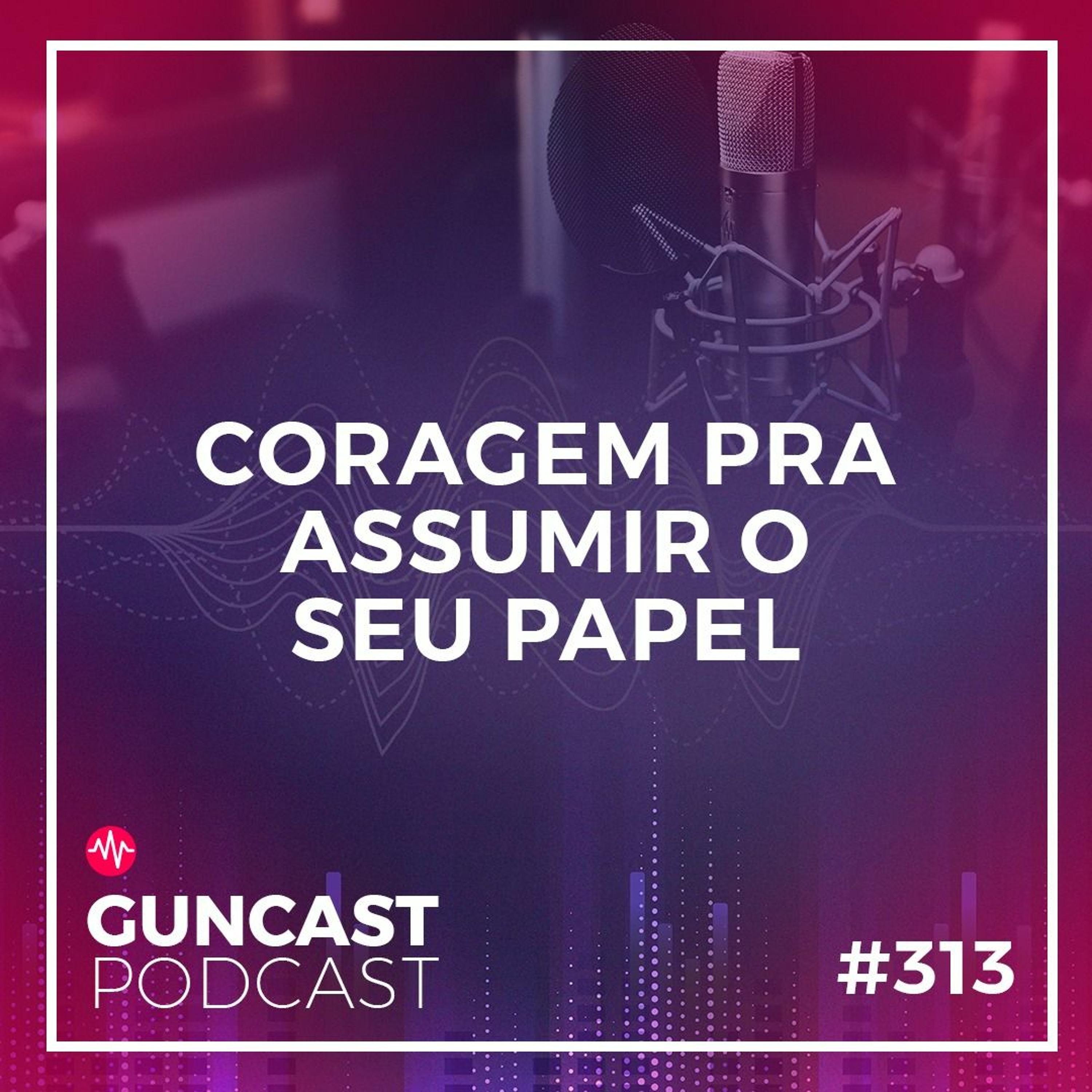 GunCast | Criatividade e Inovação