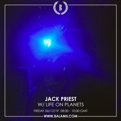 Jack Priest W/ Life On Planets - Dec 2019
