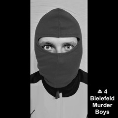Rejected Mixtapes 4 - Bielefeld Murder Boys