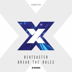 Beatcaster - Break The Rules