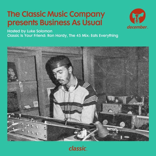 Business As Usual December 2019: Luke Solomon + Special Guest Eats Everything