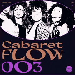 Cabaret Flow 03