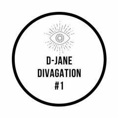 D-Jane - Divagation #1