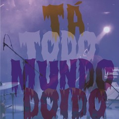 Sophia Chablau: O que é Tá Todo Mundo Doido?