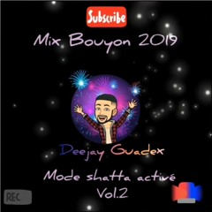 MIX-BOUYON 2019 MODE SHATTA ACTIVÉ VOL.2-GDX PROD(MP3_70K).mp3