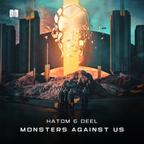 Hatom & Deel - Monsters Against Us