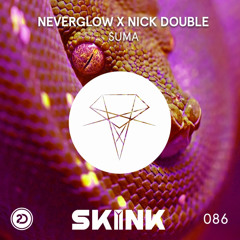 NEVERGLOW x Nick Double - Suma