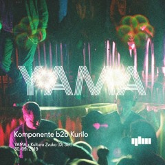 Komponente b2b Kurilo - YAMA x Kultura Zvuka [DJ Set]