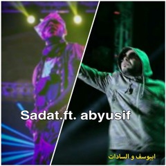 abyusif.ft.Sadat |ابيوسف والسادات ريمكس 2020