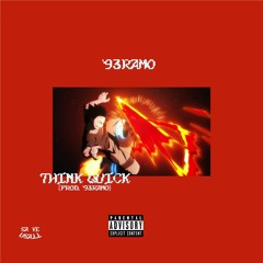 '93RAMO - THINKQUICK (PROD. '93RAMO)