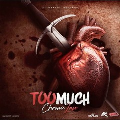 Chronic Law - Too Much