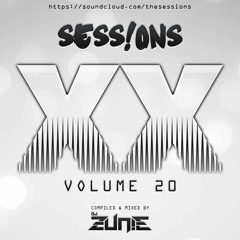 SESS!ONS Volume 20 - DJ ZUN!E (2019)