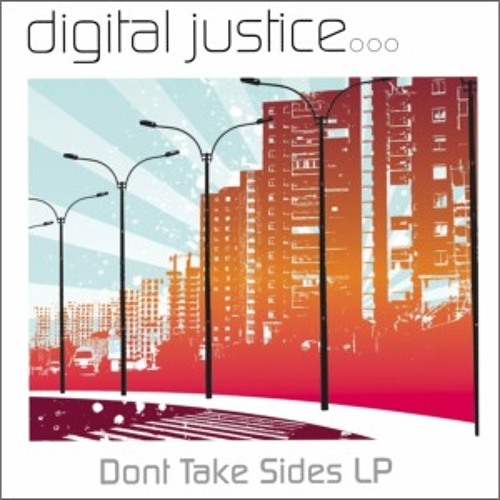 Leave Me Alone By Digital Justice (FREE DOWNLOAD)(2009)