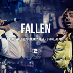 Fallen - Juice WRLD x YoungBoy Never Broke Again