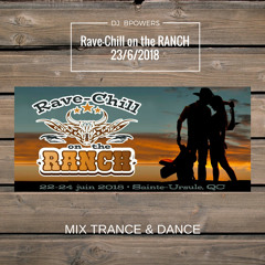 Rave-Chill on the RANCH 23 juin 2018