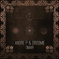 Andre P & Droomie - Omar (Salguero Remix)