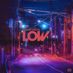 LOW - Ozgur Ozkan - 003