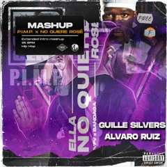 50 Cent Ft. Rvfv & Bandaga - P.I.M.P. x Ella No Quiere Rosé (Guille Silvers & Alvaro Ruiz Mashup)