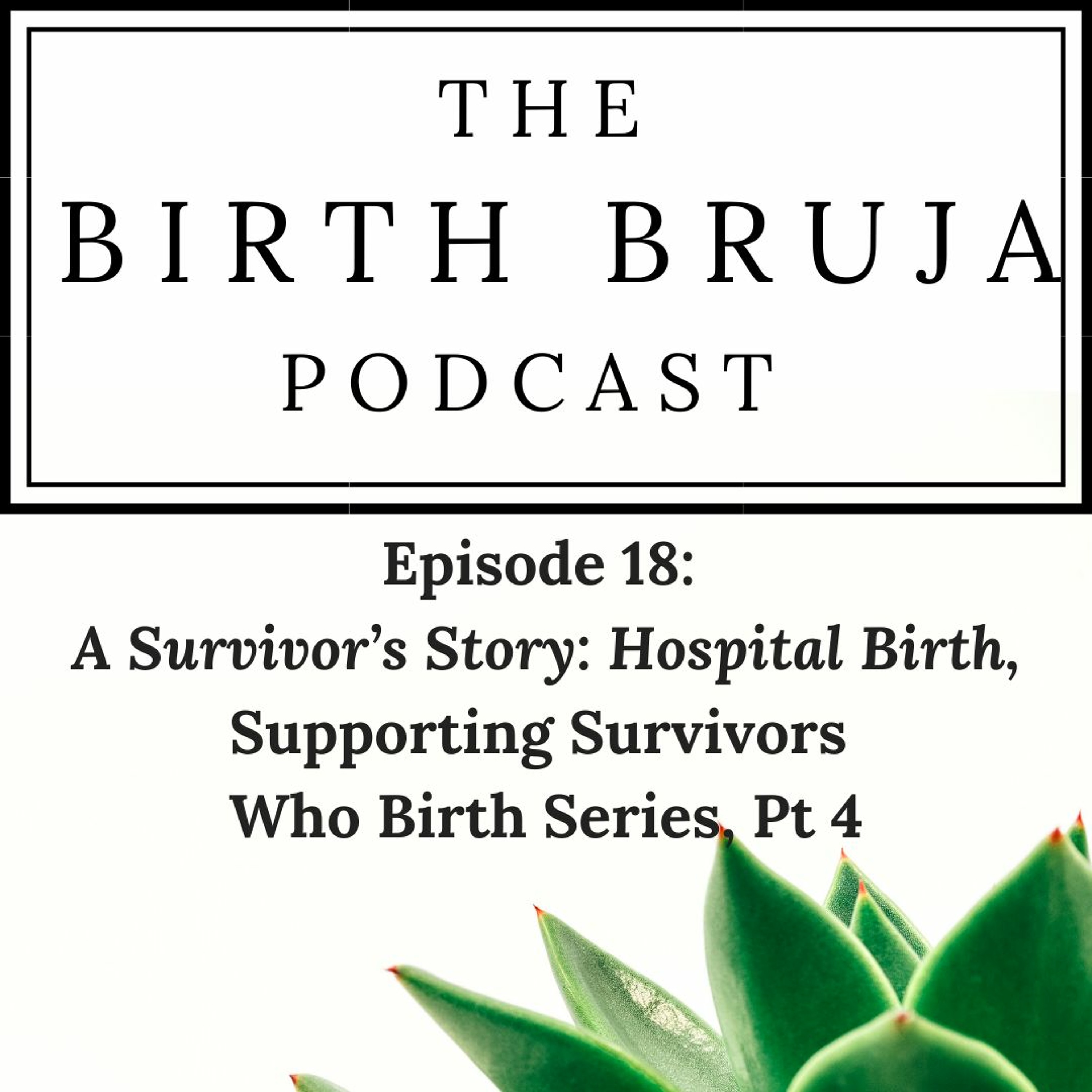 Birth Bruja Podcast