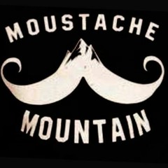 Moustache Mountain Revisited