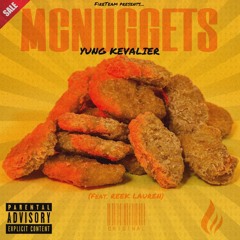 Yung Kevalier- McNuggets ft.(Reek Lauren)