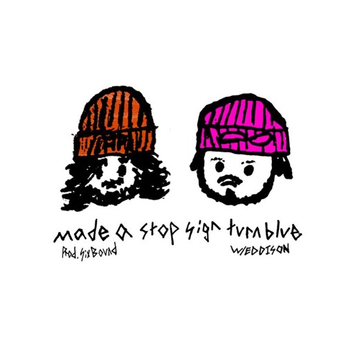 made a stop sign turn blue w/ eddison prod. sixbound
