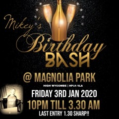MIKEY'S OFFICIAL BIRTHDAY BASH PROMO MIX