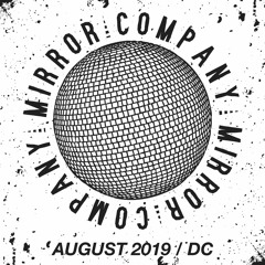 Mirror Company - August 2019