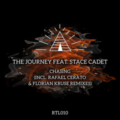 The Journey - Chasing feat. Stace Cadet (Florian Kruse Remix)