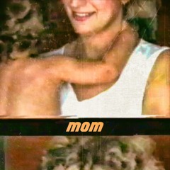 mom