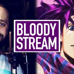 BLOODY STREAM (FULL version!) Jojo's Bizarre Adventure Op 2 (ENGLISH cover by Jonathan Young)