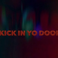 LongMoneyKese - Kick In Yo Door