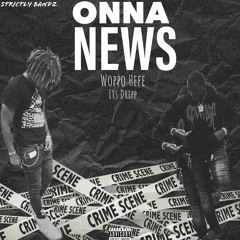Woppo Hefe x Onna News (feat. ItsDrip) prod. by Cre8