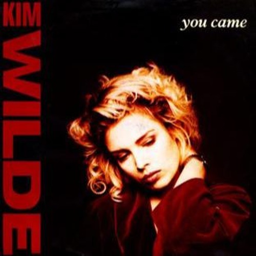KIm Wilde - You Came (Sakgra PW Elle Mix)(DL link)
