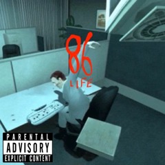 86 life (prod. pybir)