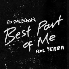 Best Part Of Me (Cover) - Bagus Cahya Wibawa (Originally Performed by Ed Sheeran and YEBBA)