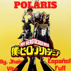 POLARIS-BNHA Opening Version Full(COVER ESPAÑOL)
