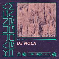 Kajunga Program SE.4 EP.7 - DJ Nola