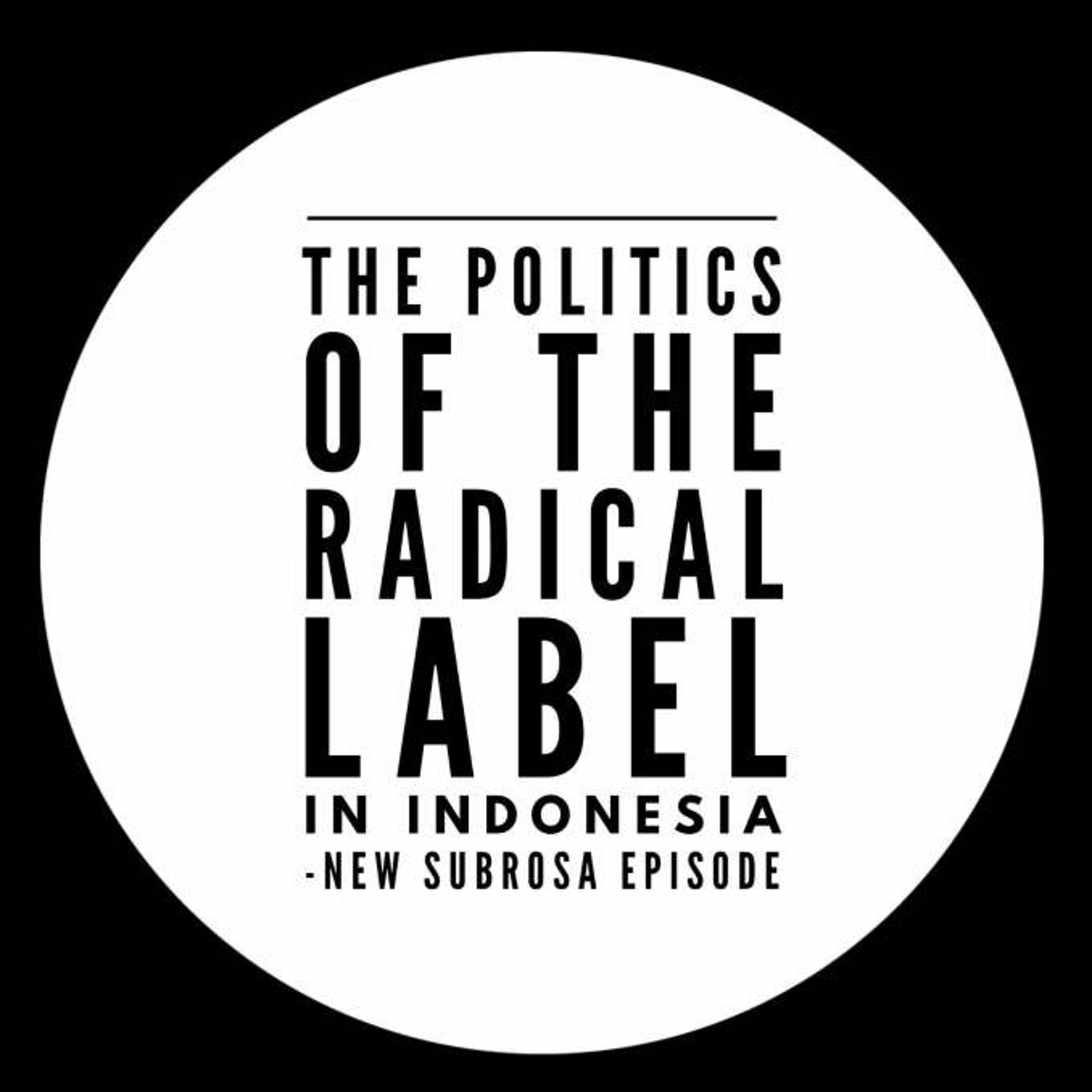 16. Kate Grealy on the politics of the radical label in Indonesia episode artwork