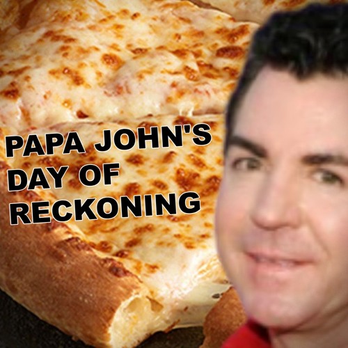 Day papa reckoning johns of The day