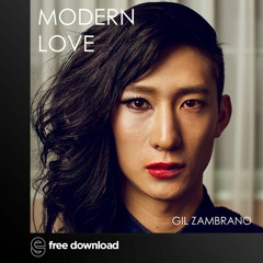 Free Download: Gil Zambrano - Modern Love (Original Mix)