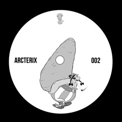 ARCTERIX 002 EP CLIPS - Nathan Pinder, Zach Murray, Jamie Leather, Eastfield Swing