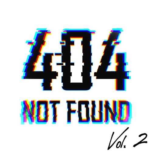 404 Not Found Vol. 2
